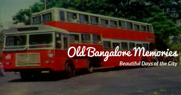 Old Bangalore Memories