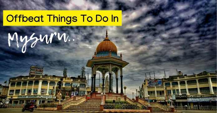 Things to do in mysore